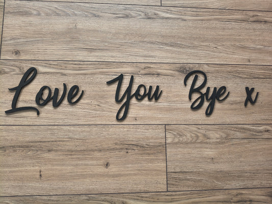 Love you bye letters